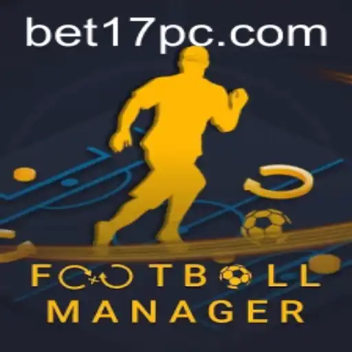 FootballManager and the Rising Trend of Bet 17: A Comprehensive Insight